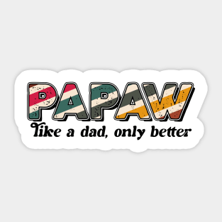 Papaw DESIGN for Father fathers day gift for husband dad Sticker